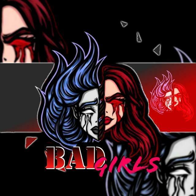 Bad Girls