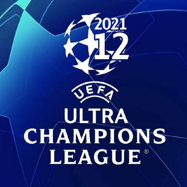 2021.12 UEFA ULTRA CHAMPIONS LEAGUE