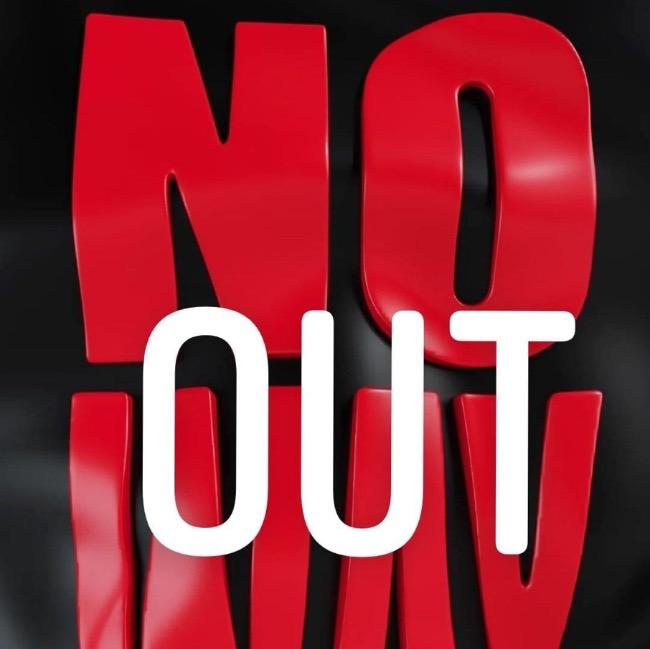 No way out