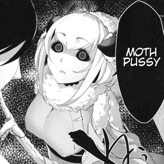 Moth pussy