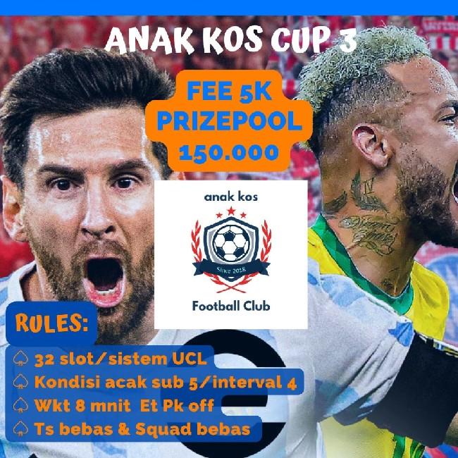ANAK KOS CUP 3