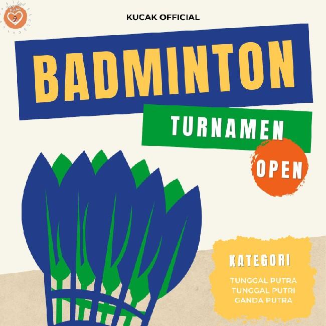KUCAK Badminton Turnamen 2022