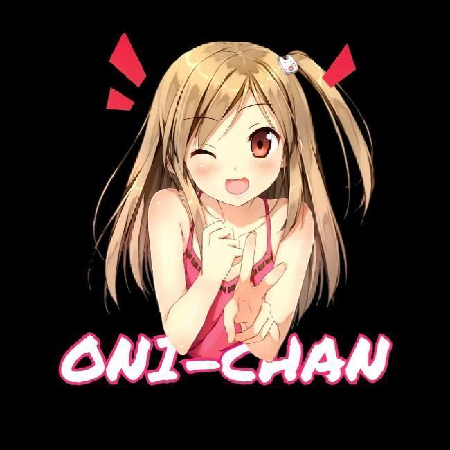 ONII-CHAN/ ONIc