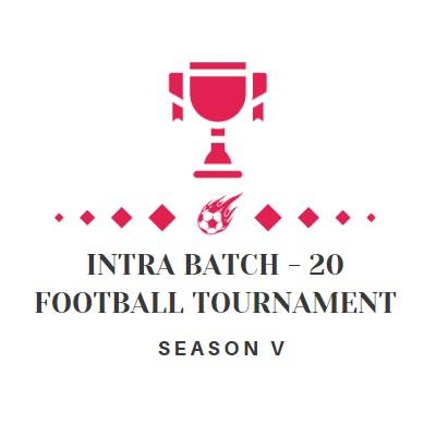 INTRA BATCH SEASON V