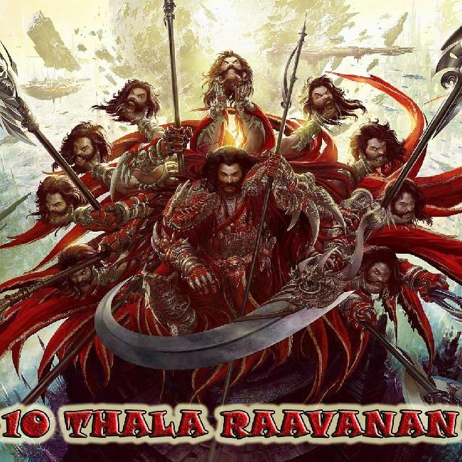 10 THALA RAVANAN