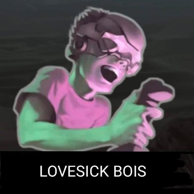 Lovesick bois