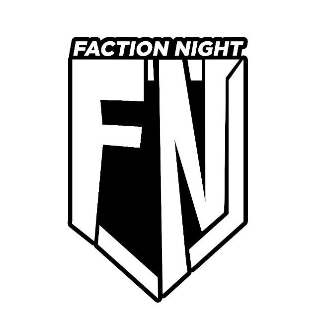 Faction Night