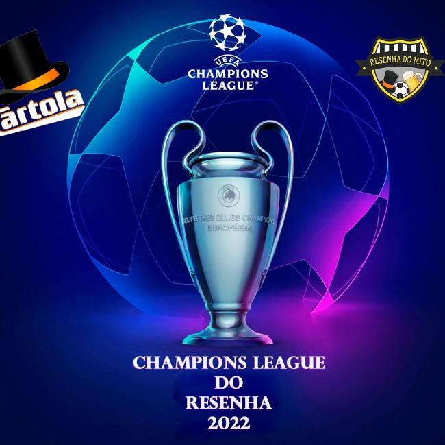 Champions League do Resenha 2022