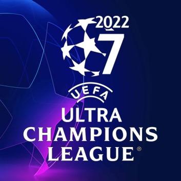 2022.07 UEFA ULTRA CHAMPIONS LEAGUE