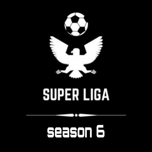 SUPER LIGA SEASON 6