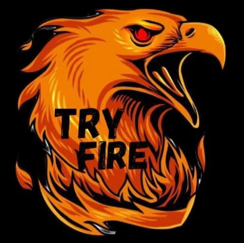 TRY FIRE