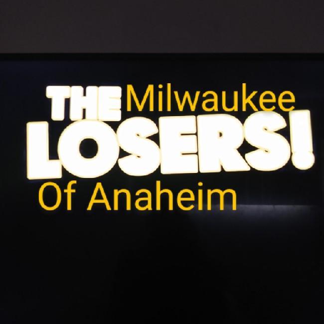 Milwaukee losers of Anaheim