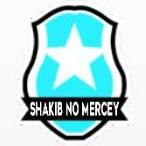 SHAKIB NO MERCEY