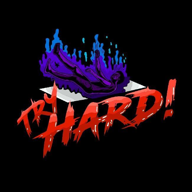 TRYHARD/TRY