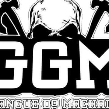GANGUE DO MACHADO/ GGM