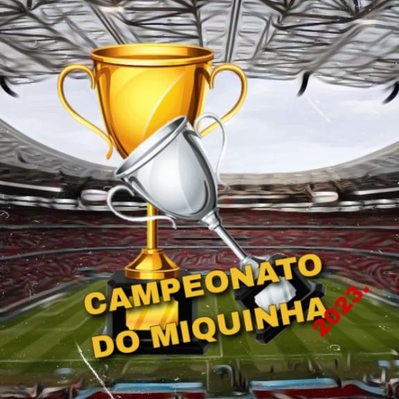 Campeonato no miquinha 2023