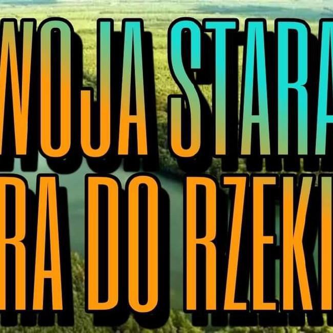 Twoja Stara Sra Do Rzeki