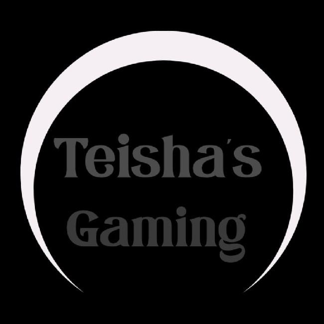 Teisha's Gaming e-sports