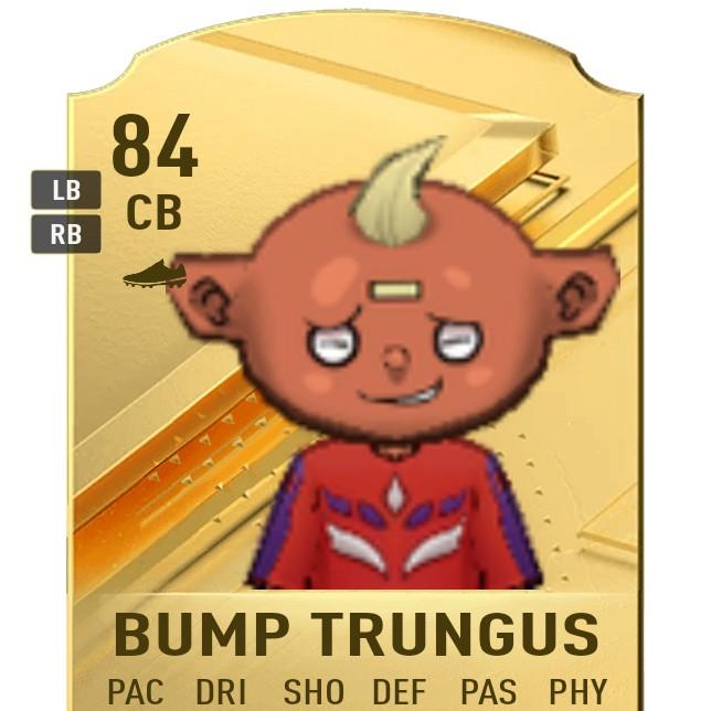 Bump Trungus