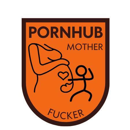 Pornhub Mother Fucker