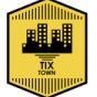 Tix Town