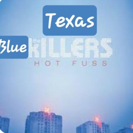 Texas Bluekillers