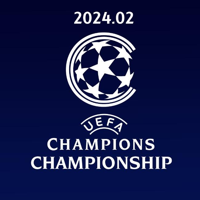2024.02 UEFA CHAMPIONS CHAMPIONSHIP