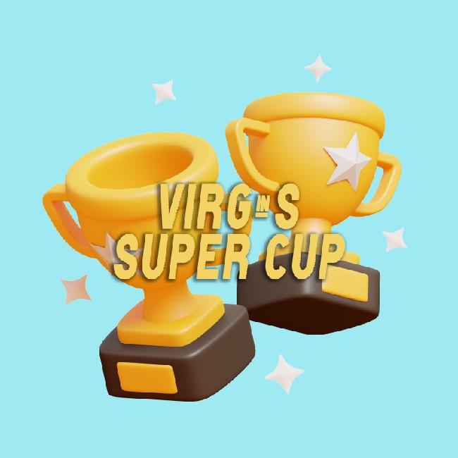 Virgins Super Cup 3ª Edición (2024)