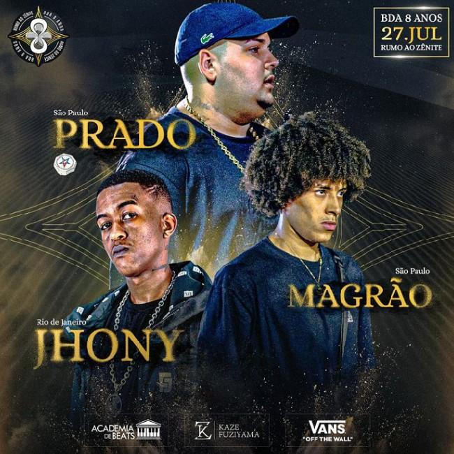 Prado, Jhony e Magrão