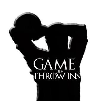 GAME OF THROW INS