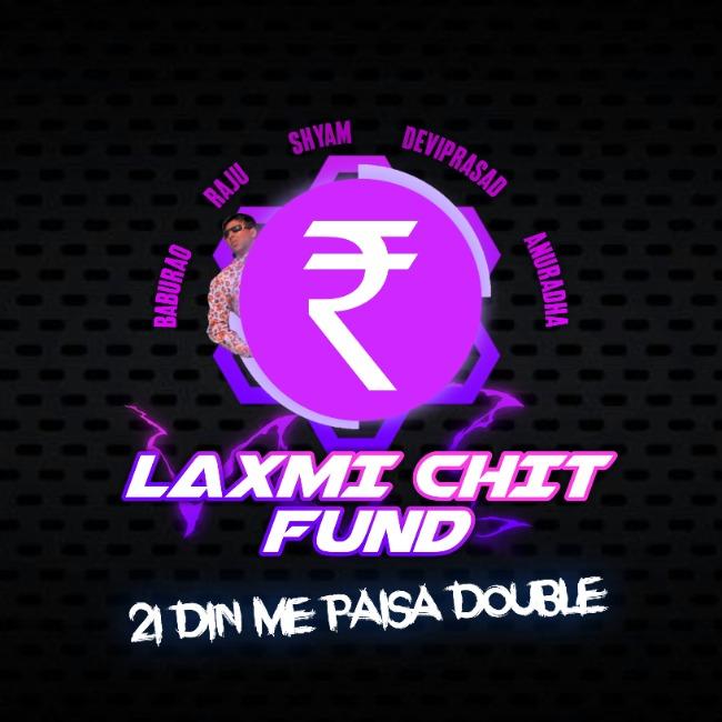 Laxmi chit fund