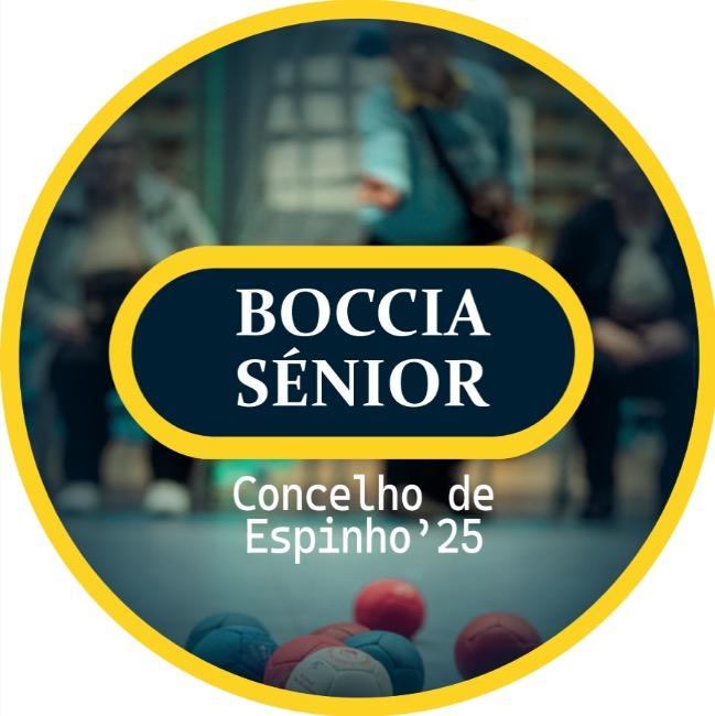 CAMPEONATO MUNICIPAL DE BOCCIA SENIOR DE ESPINHO