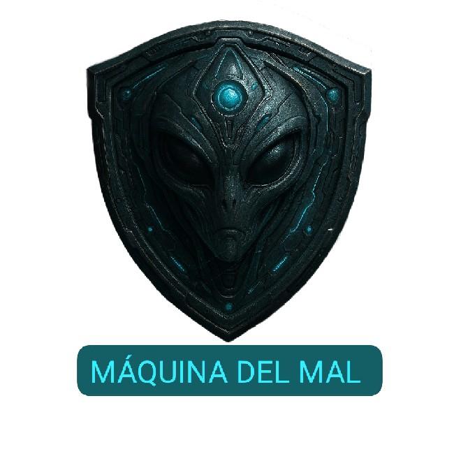 MÁQUINA DEL MAL