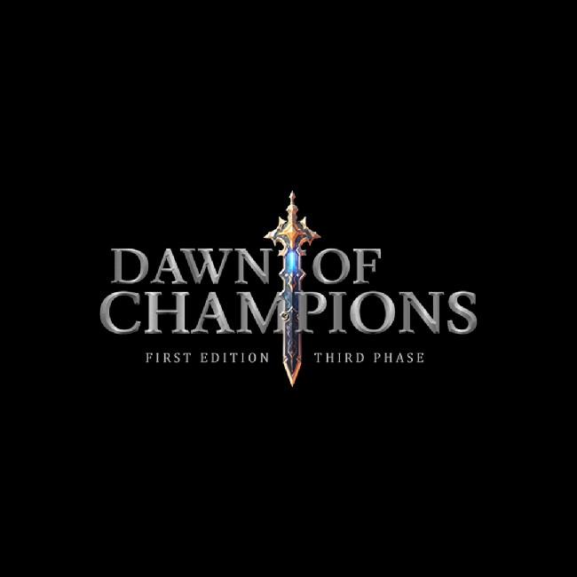 DAWN OF CHAMPIONS | FIRST EDITION | THIRD PHASE