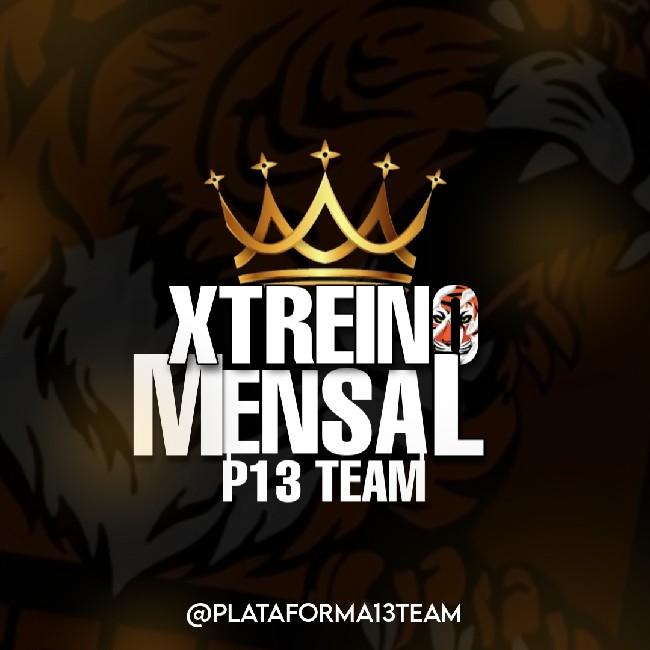 XTREINO MENSAL P13 TEAM