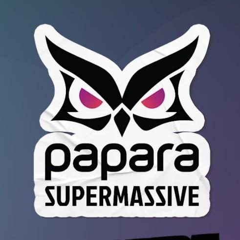 (E5) PAPARA SUPERMASSIVE