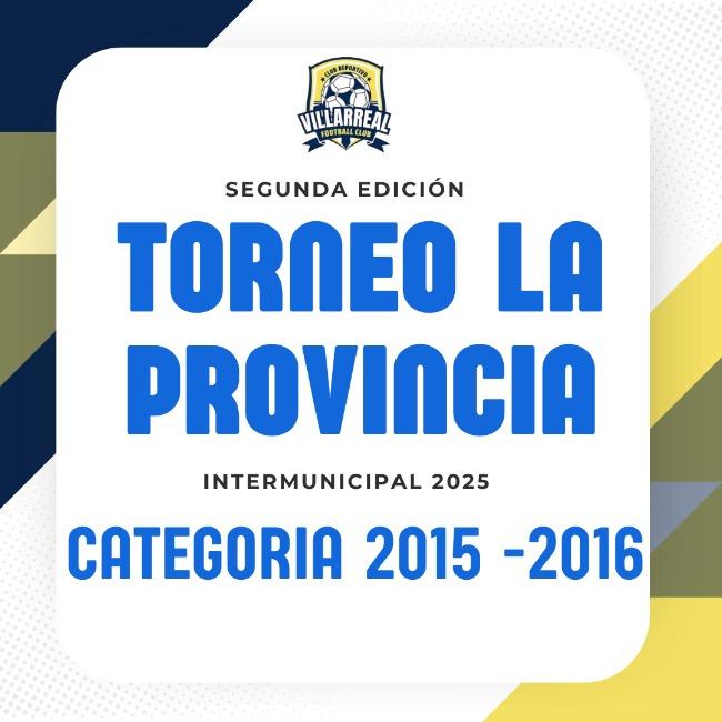 Torneo la provincia 2025 - Cat: 2015 - 2016