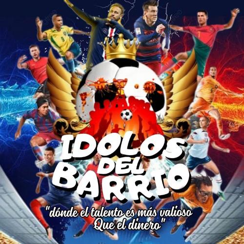 "ÍDOLOS DEL BARRIO"