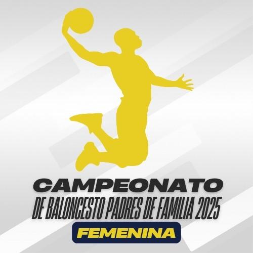 Campeonato de Baloncesto Padres de Familia 2025