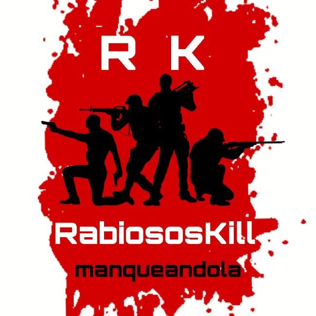 RABIOSOS KILL