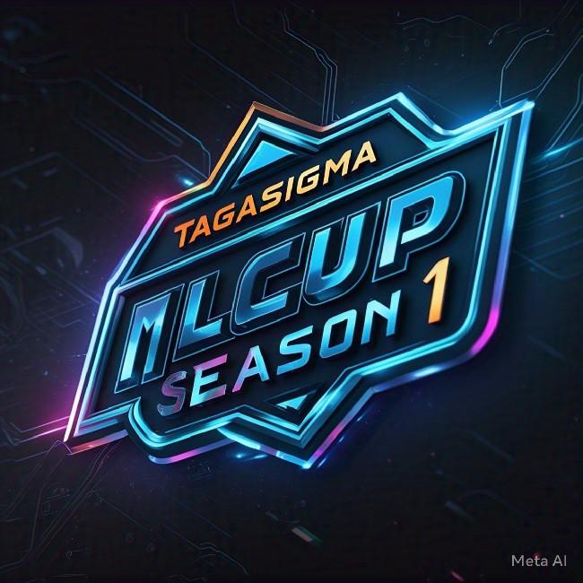 TAGASIGMA ML CUP SEASON 1