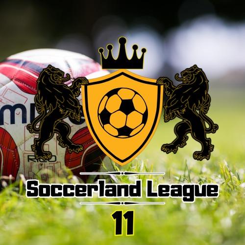 SOCCERLAND LEAGUE 11
