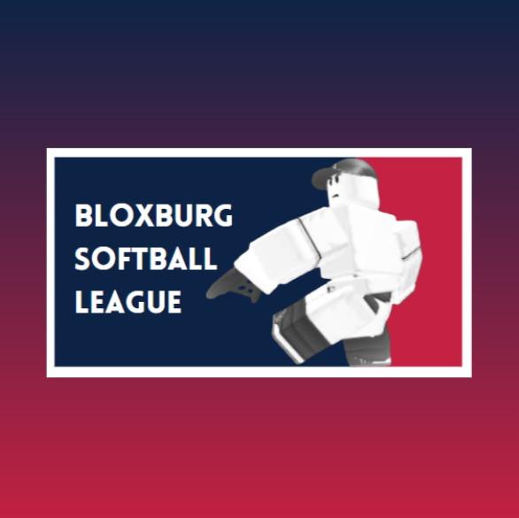 Bloxburg Softball League