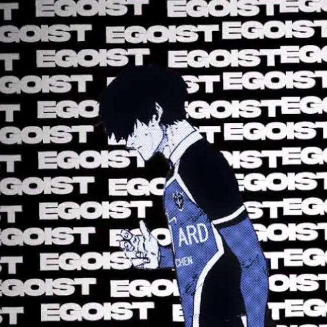 EGOISTS