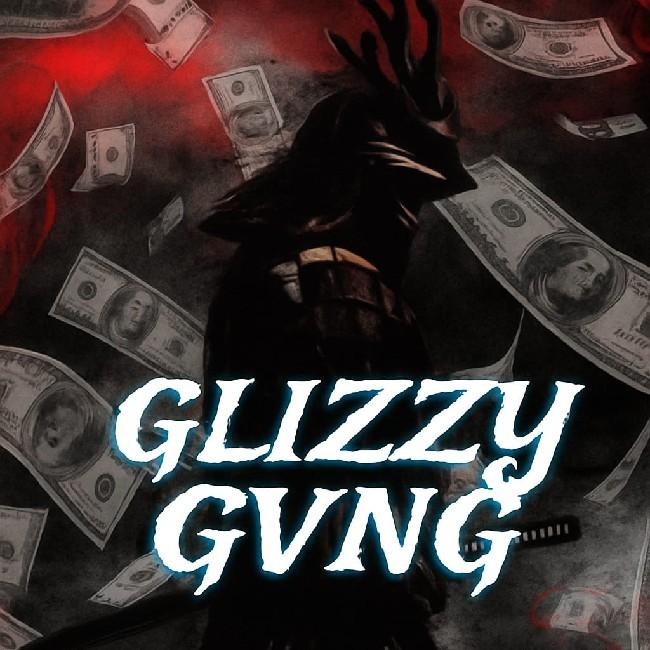 GLIZZY GVNG