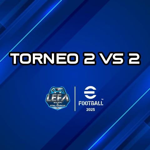 Torneo LEFA 2 vs 2 002-2025