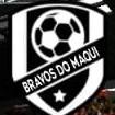 BRAVOS DO MAQUI