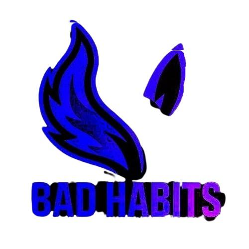 Bad Habits 🇧🇴