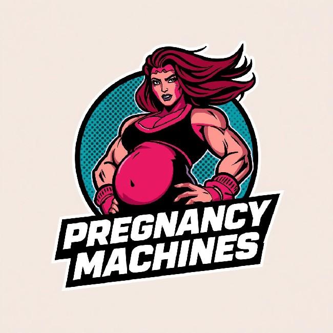 PREGNANCY MACHINES