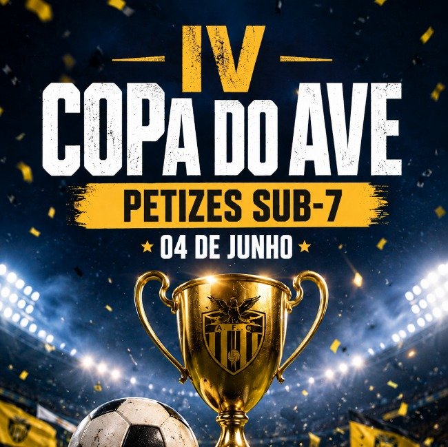 COPA DO AVE 2026 | PETIZES SUB7